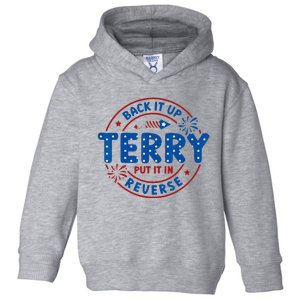 Back It Up Terry Put It In Reverse 4th Of July For Men Women Toddler Hoodie