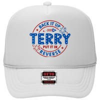 Back It Up Terry Put It In Reverse 4th Of July For Men Women High Crown Mesh Back Trucker Hat