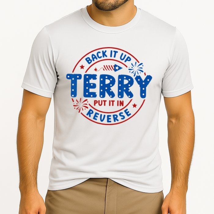 Back It Up Terry Put It In Reverse 4th Of July For Men Women Performance Shirt