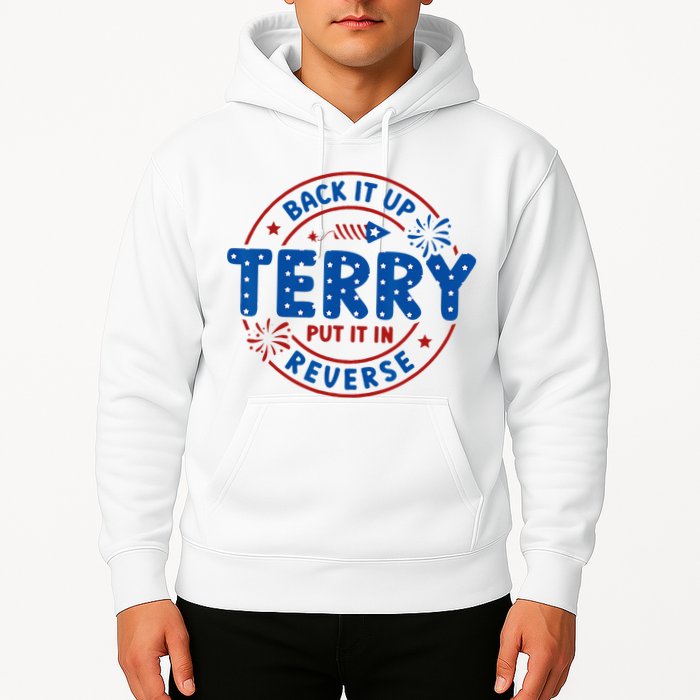 Back It Up Terry Put It In Reverse 4th Of July For Men Women Hoodie
