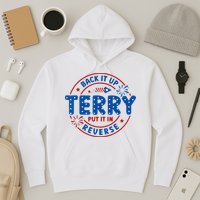 Back It Up Terry Put It In Reverse 4th Of July For Men Women Hoodie