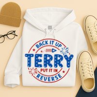 Back It Up Terry Put It In Reverse 4th Of July For Men Women Hoodie