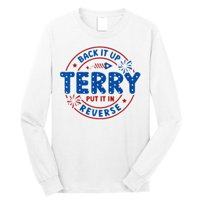 Back It Up Terry Put It In Reverse 4th Of July For Men Women Long Sleeve Shirt