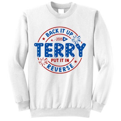Back It Up Terry Put It In Reverse 4th Of July For Men Women Sweatshirt