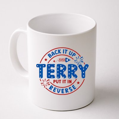 Back It Up Terry Put It In Reverse 4th Of July For Men Women Mug