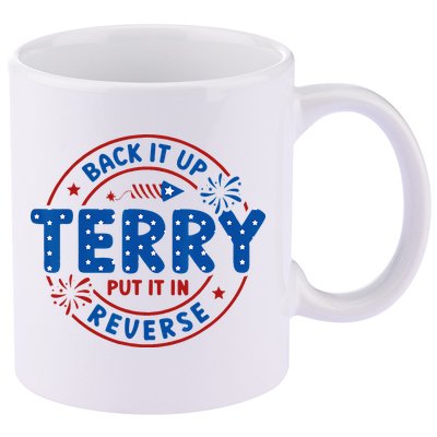 Back It Up Terry Put It In Reverse 4th Of July For Men Women 11oz C Handle Ceramic Mug