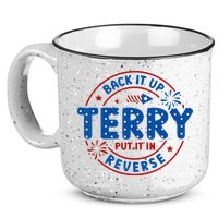 Back It Up Terry Put It In Reverse 4th Of July For Men Women 15oz Campfire Ceramic Mug