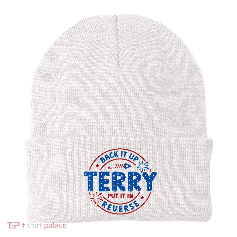 Back It Up Terry Put It In Reverse 4th Of July For Men Women Beanie