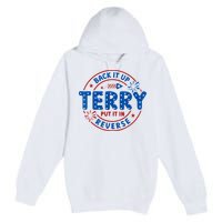 Back It Up Terry Put It In Reverse 4th Of July For Men Women Premium Pullover Hoodie