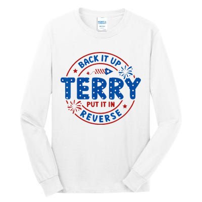 Back It Up Terry Put It In Reverse 4th Of July For Men Women Tall Long Sleeve T-Shirt