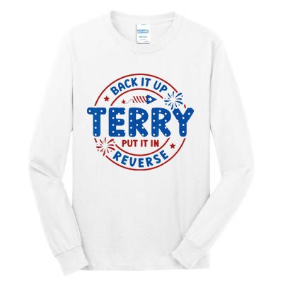 Back It Up Terry Put It In Reverse 4th Of July For Men Women Tall Long Sleeve T-Shirt