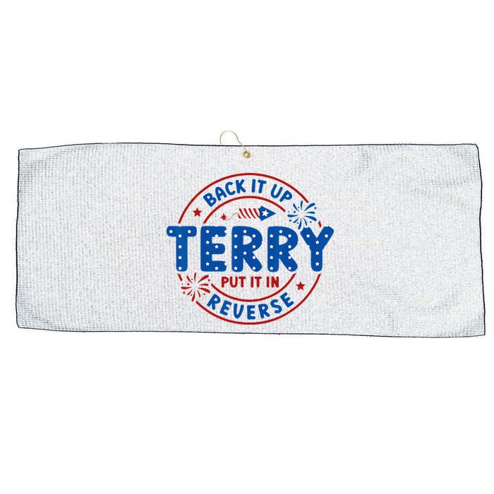 Back It Up Terry Put It In Reverse 4th Of July For Men Women Large Microfiber Waffle Golf Towel