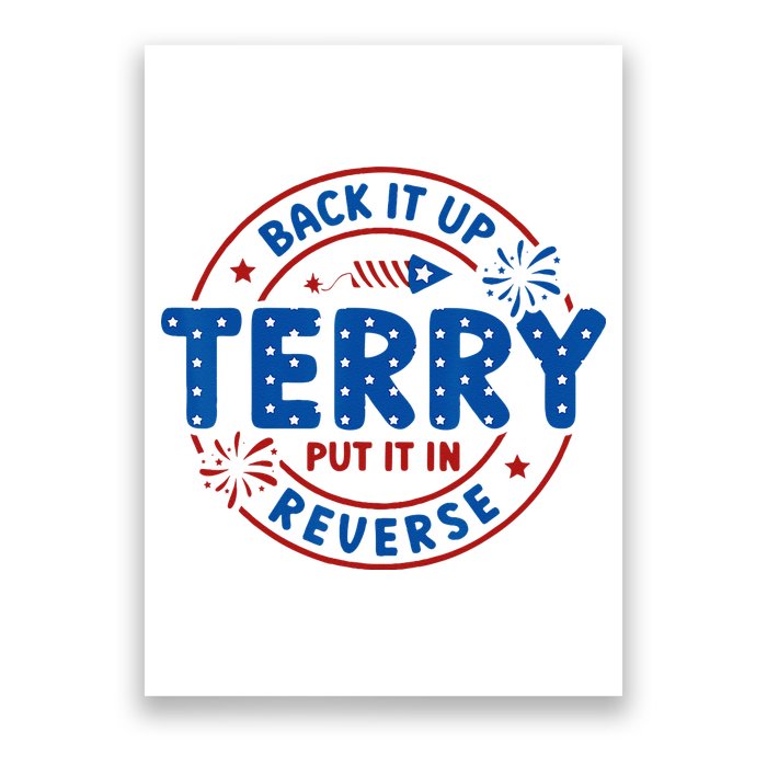 Back It Up Terry Put It In Reverse 4th Of July For Men Women Poster