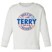 Back It Up Terry Put It In Reverse 4th Of July For Men Women Toddler Long Sleeve Shirt