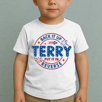 Back It Up Terry Put It In Reverse 4th Of July For Men Women Toddler T-Shirt