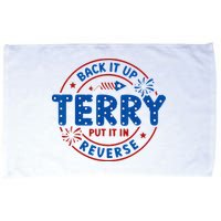 Back It Up Terry Put It In Reverse 4th Of July For Men Women Microfiber Hand Towel
