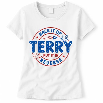 Back It Up Terry Put It In Reverse 4th Of July For Men Women Womens T-Shirt