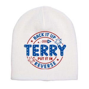 Back It Up Terry Put It In Reverse 4th Of July For Men Women Short Acrylic Beanie