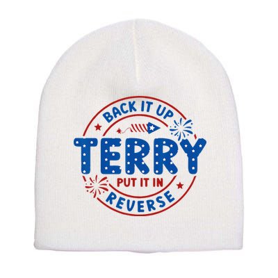 Back It Up Terry Put It In Reverse 4th Of July For Men Women Short Acrylic Beanie