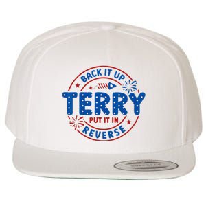 Back It Up Terry Put It In Reverse 4th Of July For Men Women Wool Snapback Cap