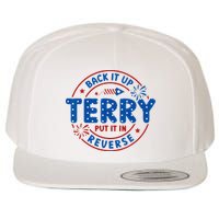 Back It Up Terry Put It In Reverse 4th Of July For Men Women Wool Snapback Cap