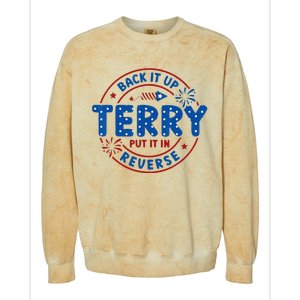 Back It Up Terry Put It In Reverse 4th Of July Colorblast Crewneck Sweatshirt