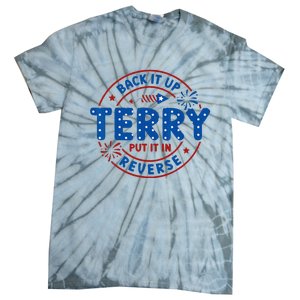 Back It Up Terry Put It In Reverse 4th Of July Tie-Dye T-Shirt