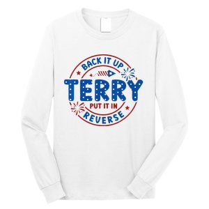 Back It Up Terry Put It In Reverse 4th Of July Long Sleeve Shirt