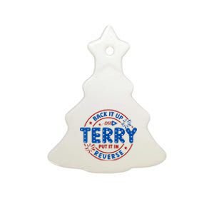 Back It Up Terry Put It In Reverse 4th Of July Ceramic Tree Ornament