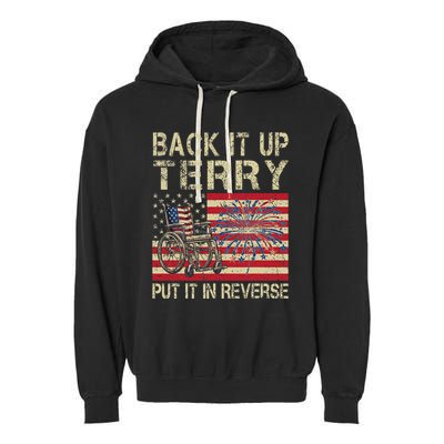 Back It Up Terry Put It In Reverse Firework Usa 4th Of July Garment-Dyed Fleece Hoodie