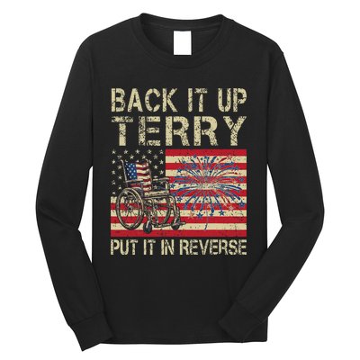 Back It Up Terry Put It In Reverse Firework Usa 4th Of July Long Sleeve Shirt