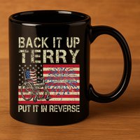 Back It Up Terry Put It In Reverse Firework Usa 4th Of July 11oz C Handle Ceramic Mug