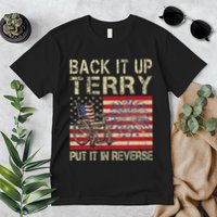 Back It Up Terry Put It In Reverse Firework Usa 4th Of July Premium T-Shirt