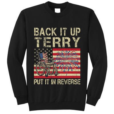 Back It Up Terry Put It In Reverse Firework Usa 4th Of July Tall Sweatshirt