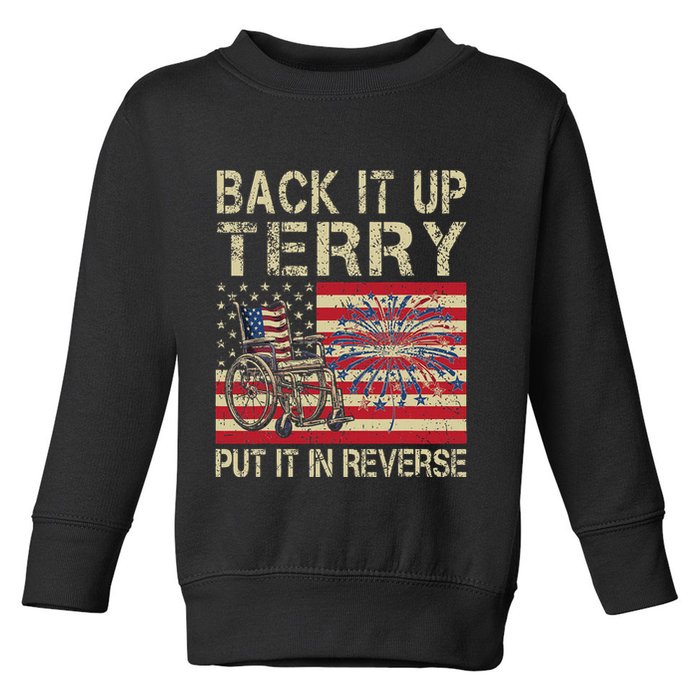 Back It Up Terry Put It In Reverse Firework Usa 4th Of July Toddler Sweatshirt