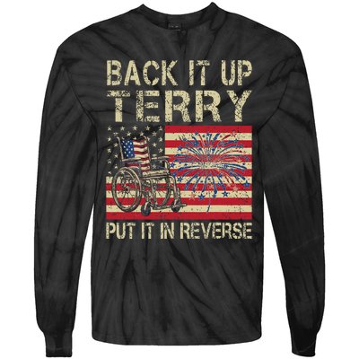 Back It Up Terry Put It In Reverse Firework Usa 4th Of July Tie-Dye Long Sleeve Shirt