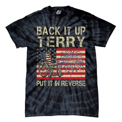 Back It Up Terry Put It In Reverse Firework Usa 4th Of July Tie-Dye T-Shirt