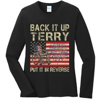 Back It Up Terry Put It In Reverse Firework Usa 4th Of July Ladies Long Sleeve Shirt