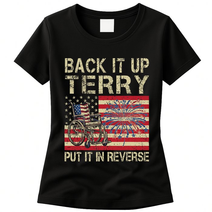 Back It Up Terry Put It In Reverse Firework Usa 4th Of July Womens T-Shirt