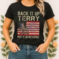 Back It Up Terry Put It In Reverse Firework Usa 4th Of July Womens T-Shirt
