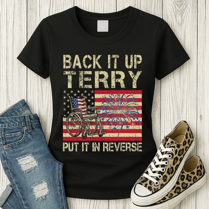 Back It Up Terry Put It In Reverse Firework Usa 4th Of July Womens T-Shirt