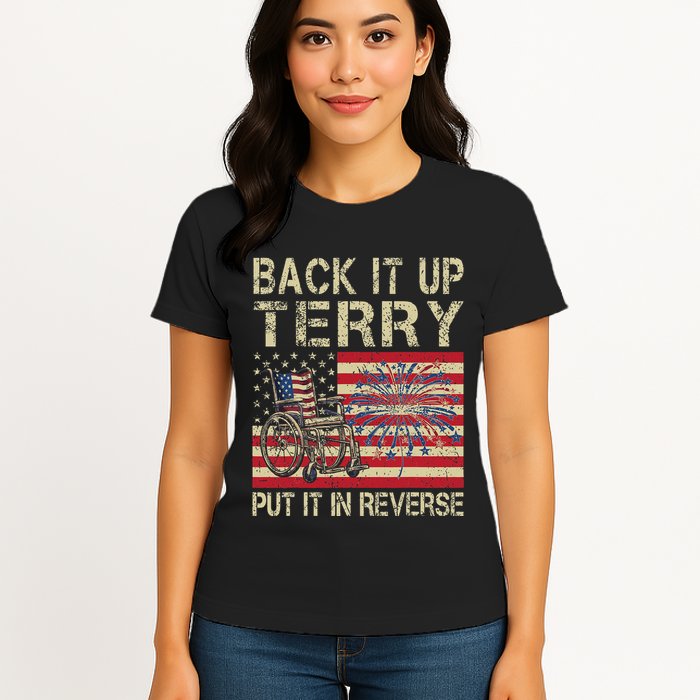 Back It Up Terry Put It In Reverse Firework Usa 4th Of July Womens T-Shirt
