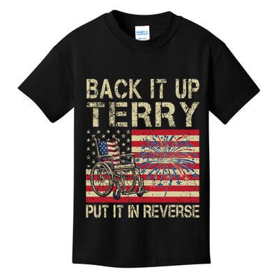 Back It Up Terry Put It In Reverse Firework Usa 4th Of July Kids T-Shirt