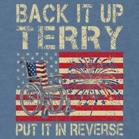 Back It Up Terry Put It In Reverse Firework Usa 4th Of July Garment-Dyed Sweatshirt