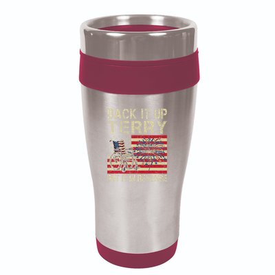 Back It Up Terry Put It In Reverse Firework Usa 4th Of July 16oz Travel Tumbler