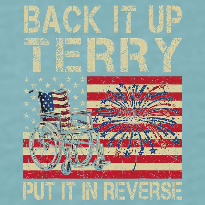 Back It Up Terry Put It In Reverse Firework Usa 4th Of July Sueded Cloud Jersey T-Shirt