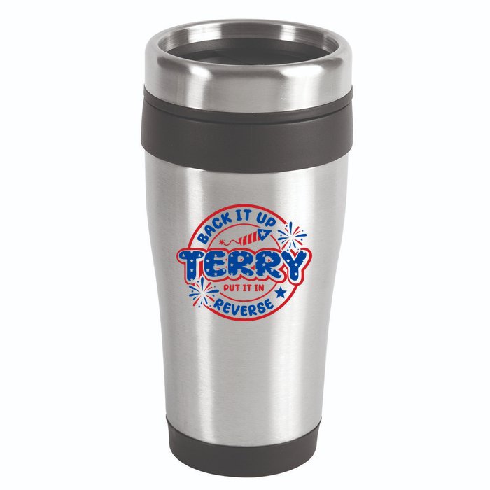 Back It Up Terry Put It In Reverse 4th Of July Fireworks 16oz Travel Tumbler