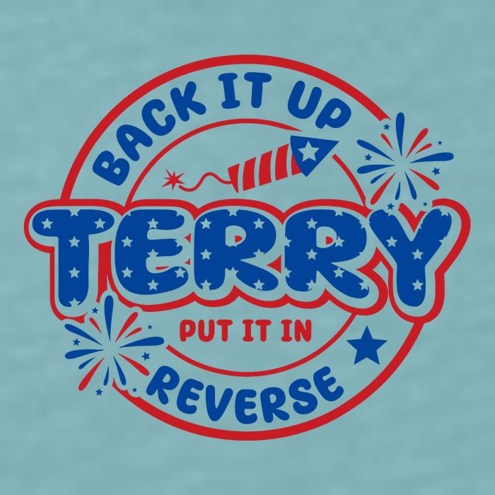 Back It Up Terry Put It In Reverse 4th Of July Fireworks Sueded Cloud Jersey T-Shirt