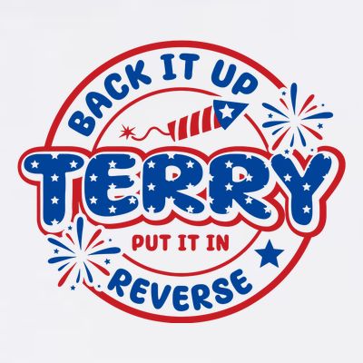 Back It Up Terry Put It In Reverse 4th Of July Fireworks T-Shirt