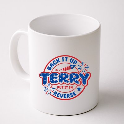 Back It Up Terry Put It In Reverse 4th Of July Fireworks Mug